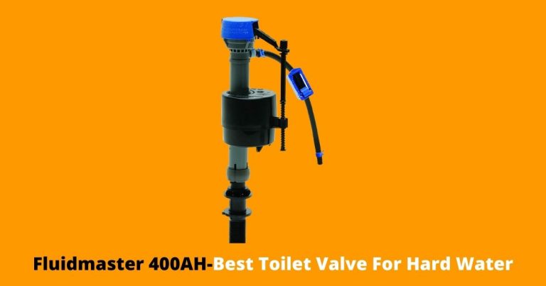 10 Best Toilet Fill Valve for Hard Water [2024]-Reviews & Buying Guide