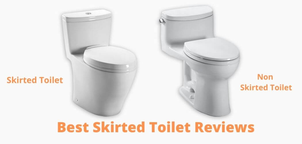 Best Skirted Toilets