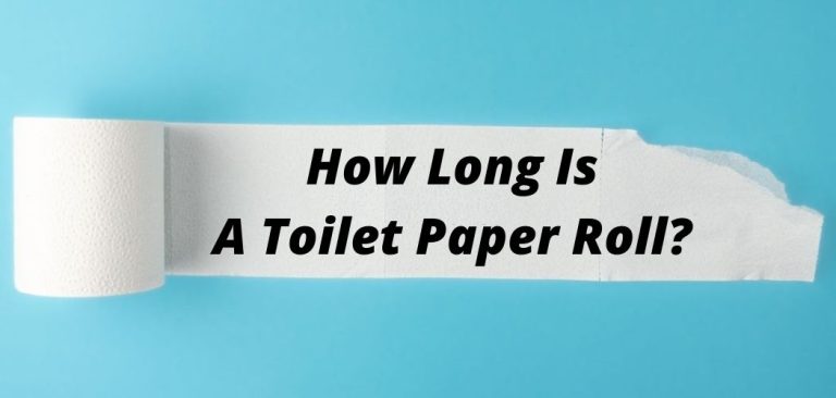 How Long Is A Toilet Paper Roll