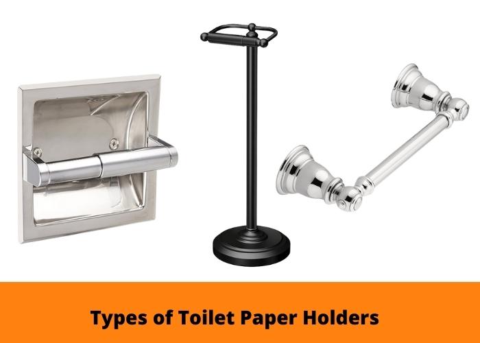 Types of Toilet Paper Holders