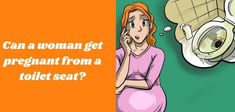 can-a-woman-get-pregnant-from-a-toilet-seat-debunking-the-myth