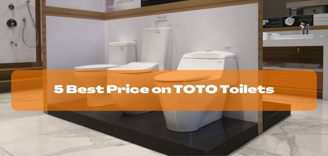 Best Price On TOTO Toilets TOTO Toilets Reviews in 2023