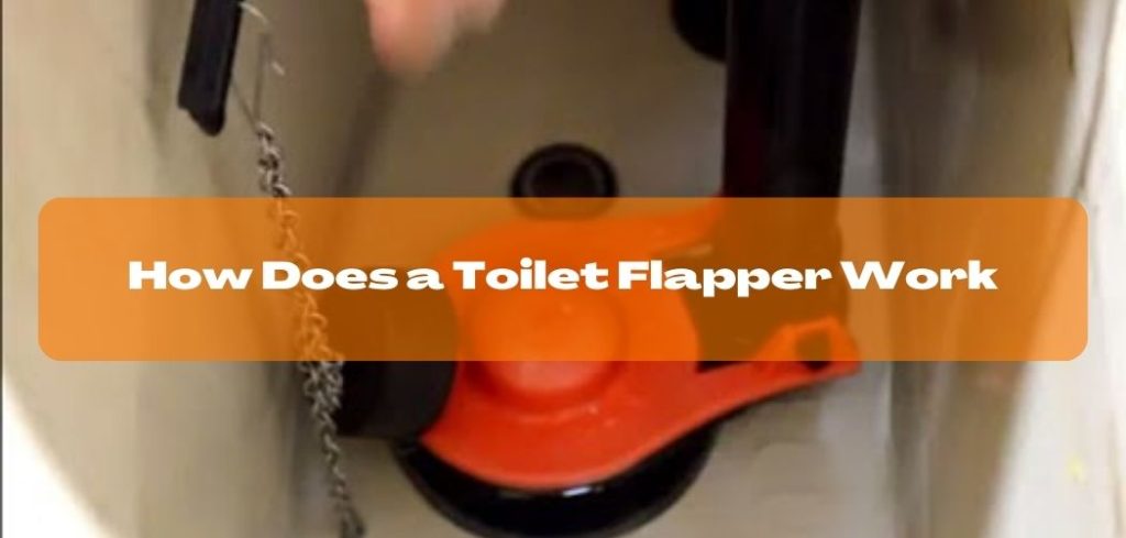 How Does a Toilet Flapper Work