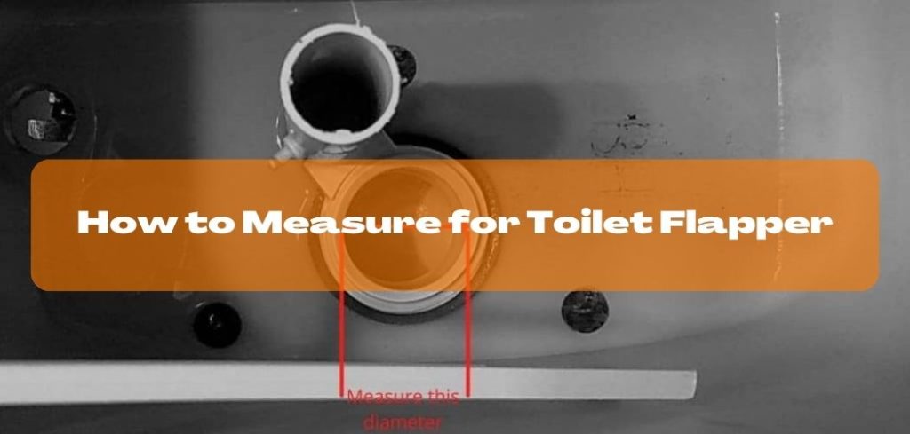 How to Measure for Toilet Flapper