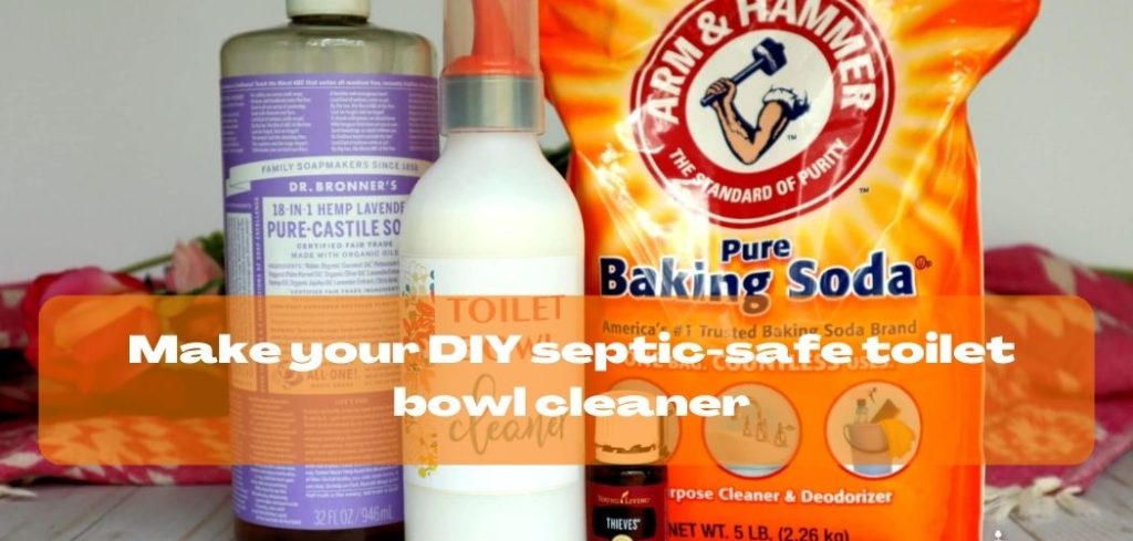 Make your DIY septic safe toilet bowl cleaner