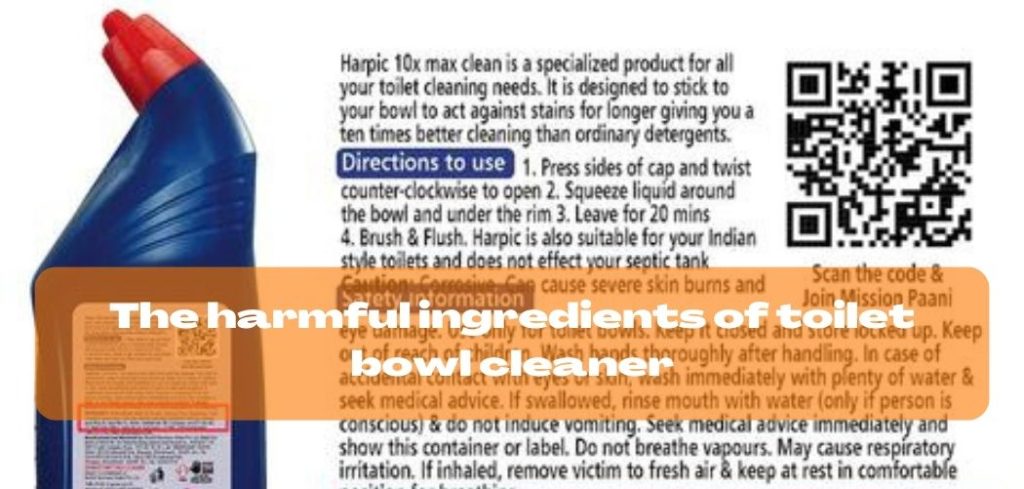 The harmful ingredients of toilet bowl cleaner