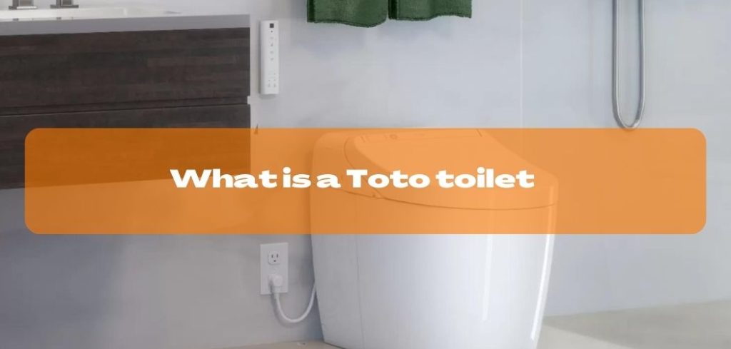 What is a Toto toilet