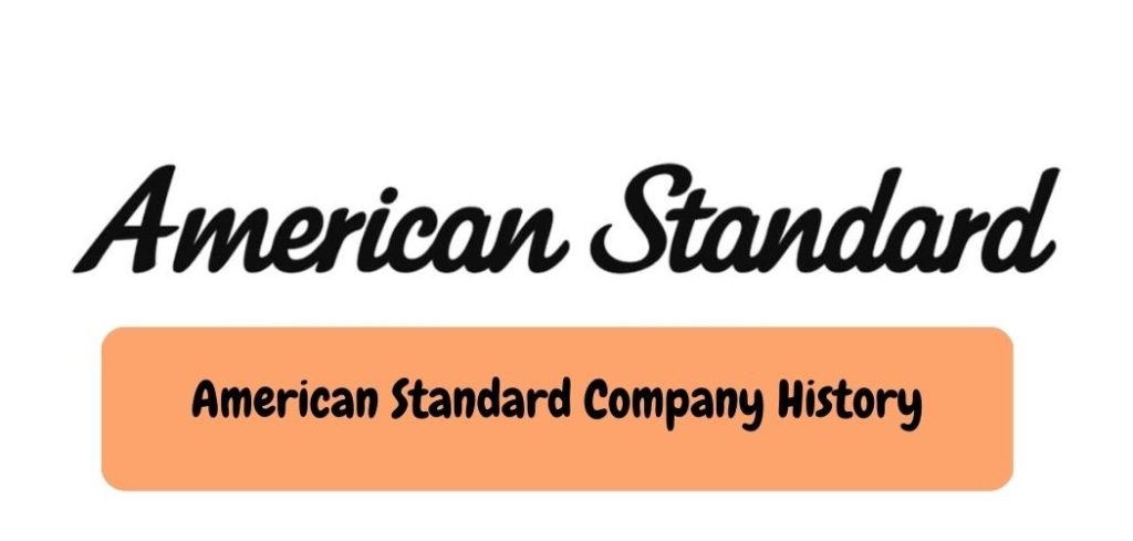 American Standard Company History