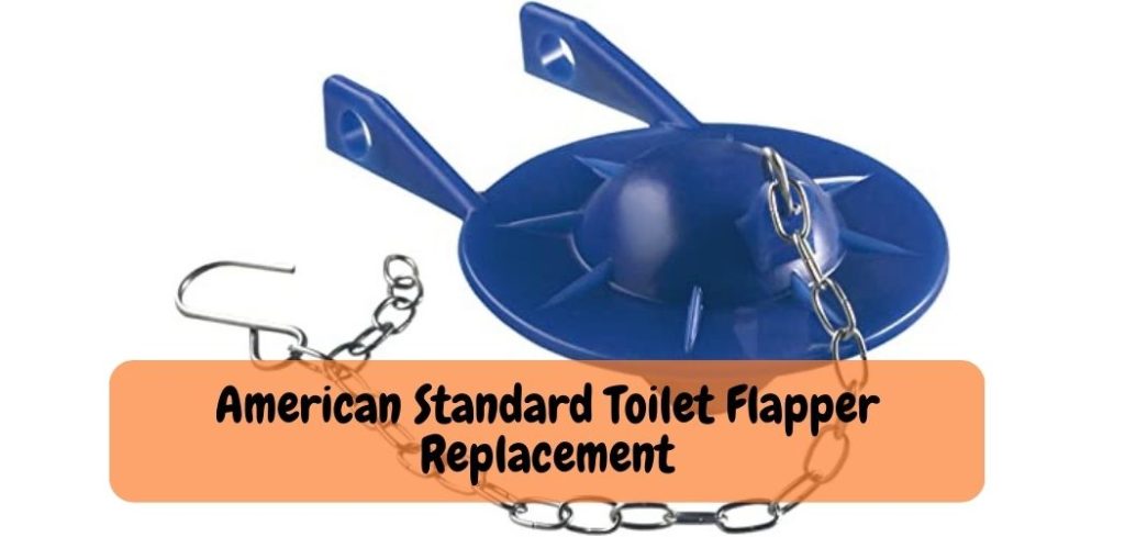 American Standard Toilet Flapper Replacement