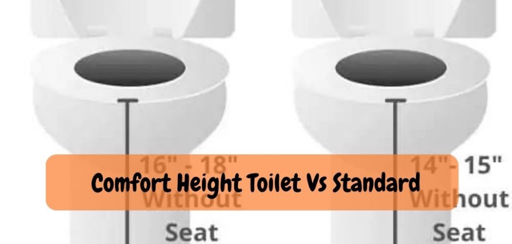 Comfort Height Toilet Vs Standard
