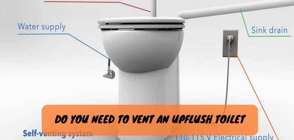 Do You Need to Vent an Upflush Toilet 4