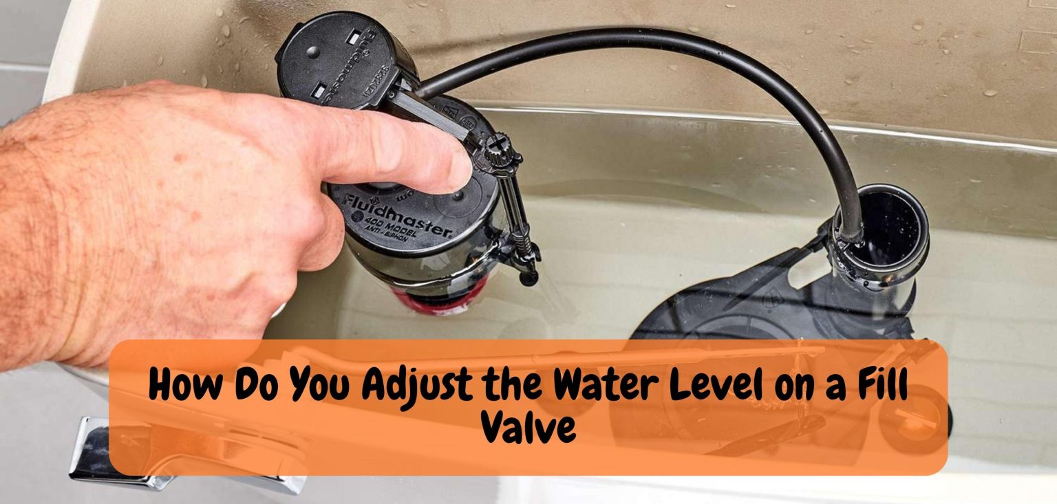 How Do You Adjust a Toto Toilet Fill Valve? The Toiletlife Easy Guide!