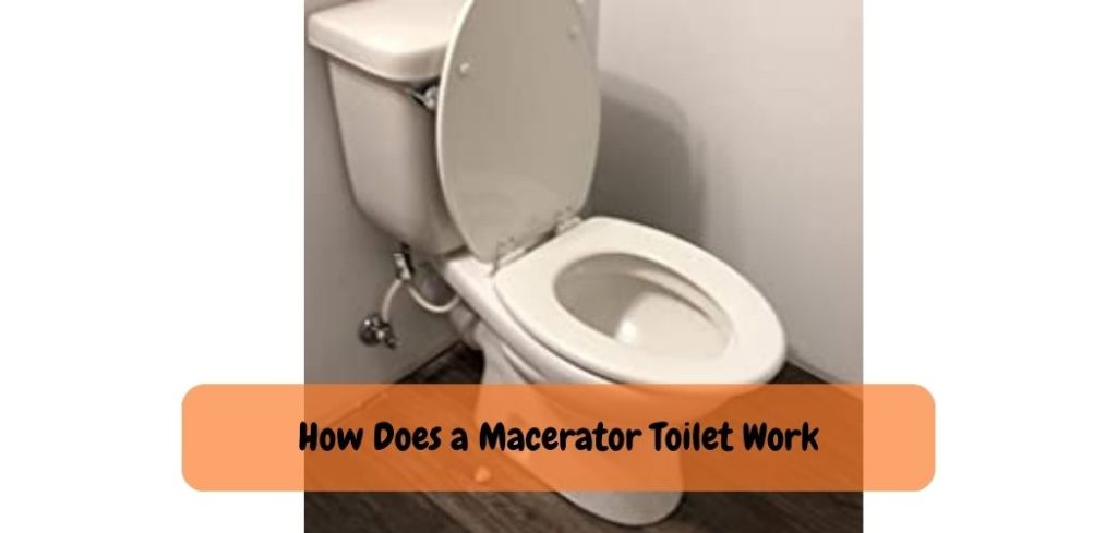 How Does a Macerator Toilet Work