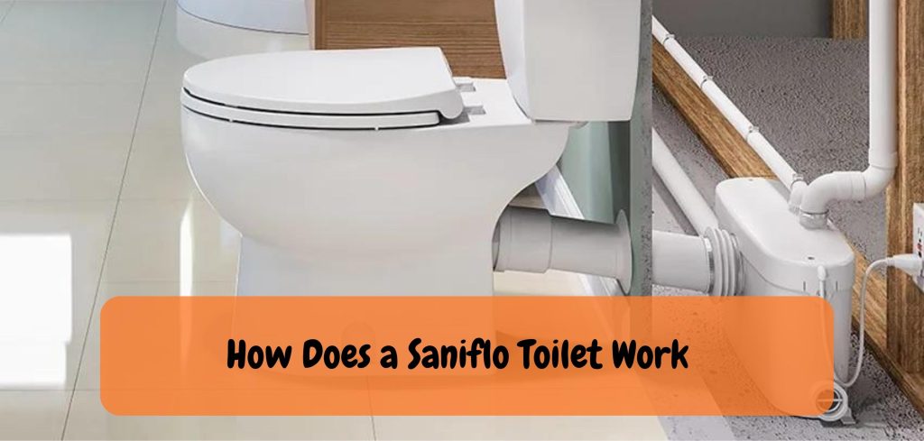 How Does a Saniflo Toilet Work 1