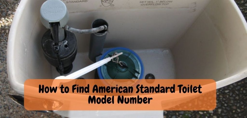 how-to-find-american-standard-toilet-model-number