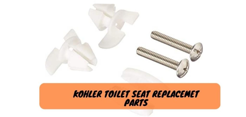 Kohler Toilet Seat Replacement Parts