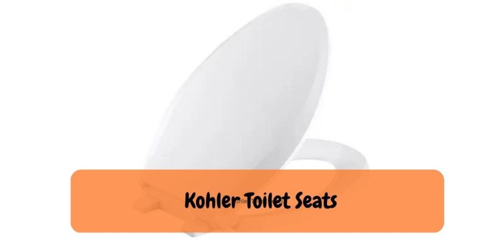 Kohler Toilet Seats
