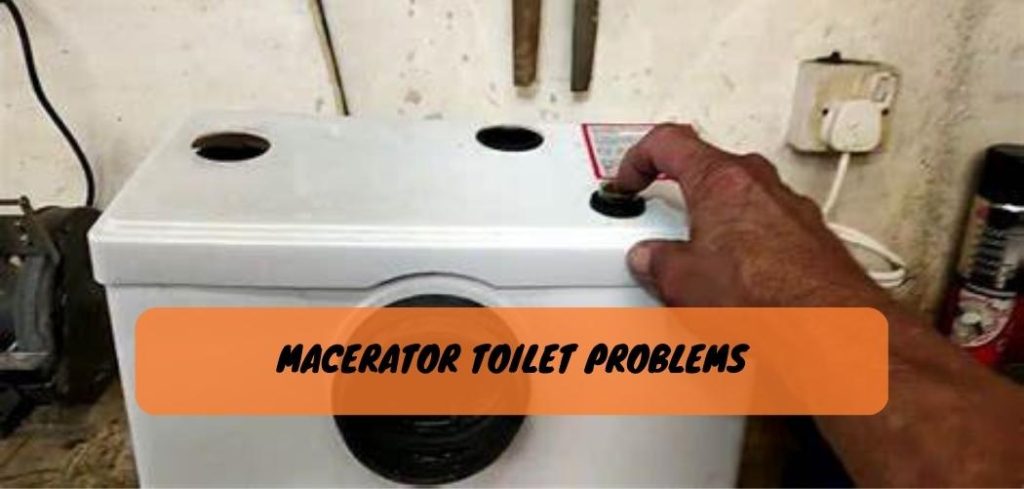 Macerator Toilet Problems 5