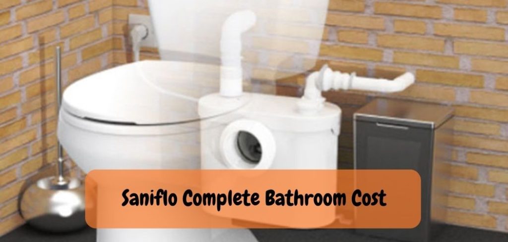 Saniflo Complete Bathroom Cost