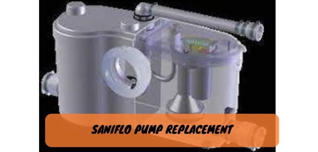 Saniflo Pump Replacement