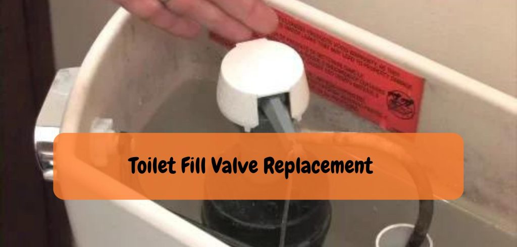 Toilet Fill Valve Replacement