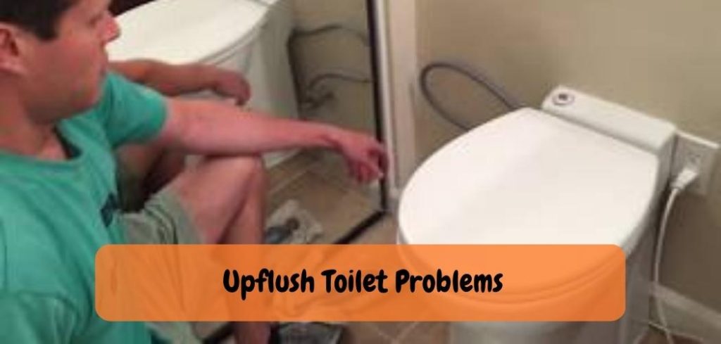 Upflush Toilet Problems 4