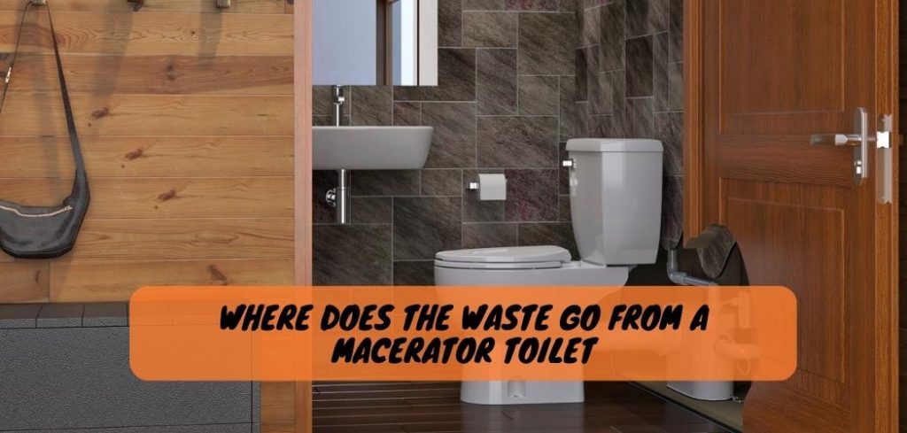 Where Does the Waste Go from a Macerator Toilet 5