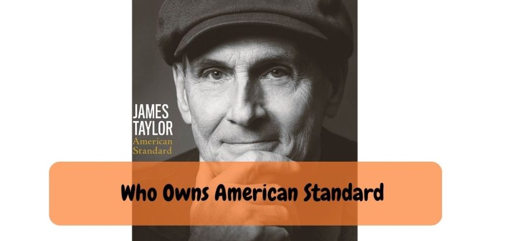 Who Owns American Standard