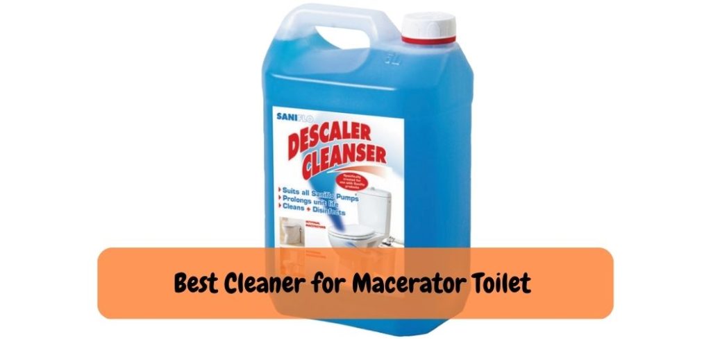 Best Cleaner for Macerator Toilet 1