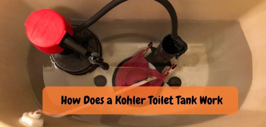 How Does a Kohler Toilet Tank Work