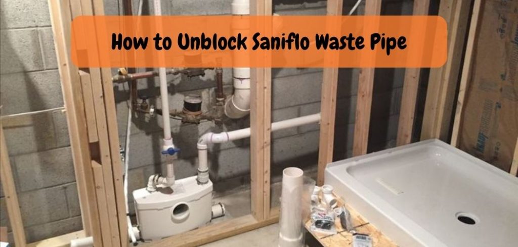 How to Unblock Saniflo Waste Pipe 1