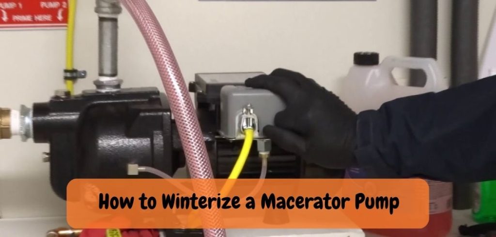 How to Winterize a Macerator Pump