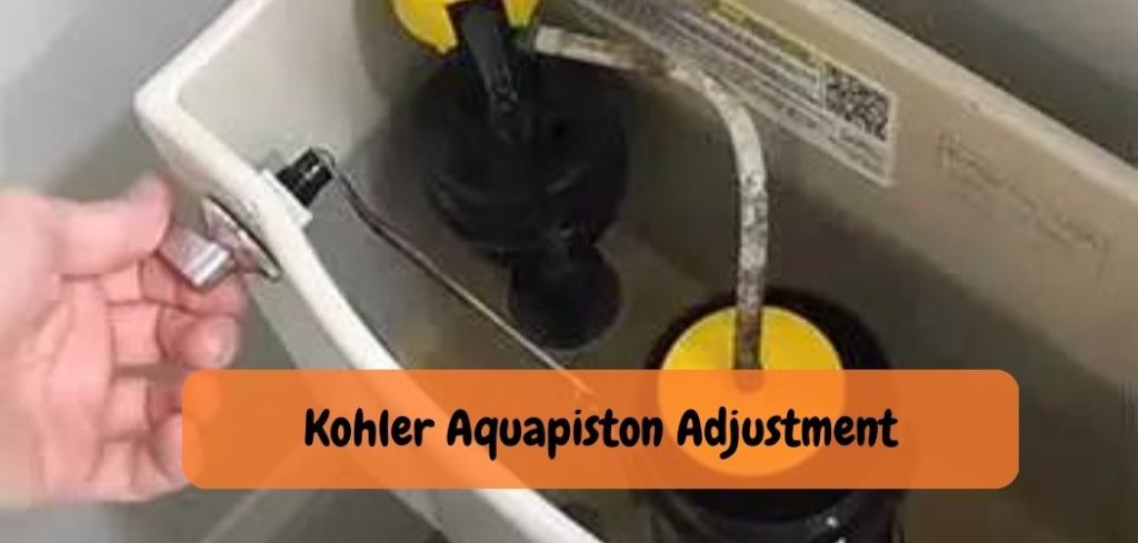 Kohler Aquapiston Adjustment