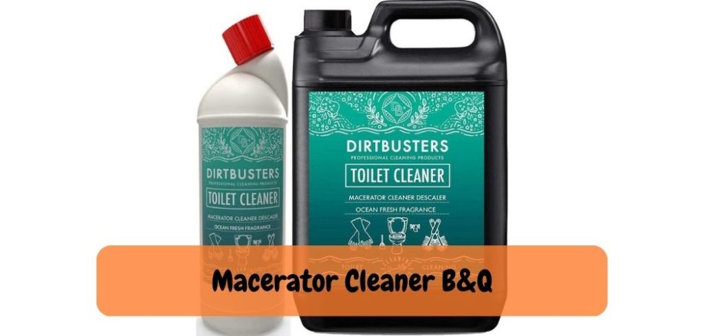 Macerator Cleaner BQ
