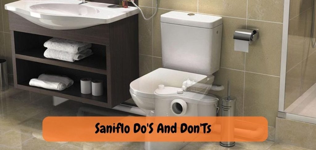 Saniflo DoS And DonTs