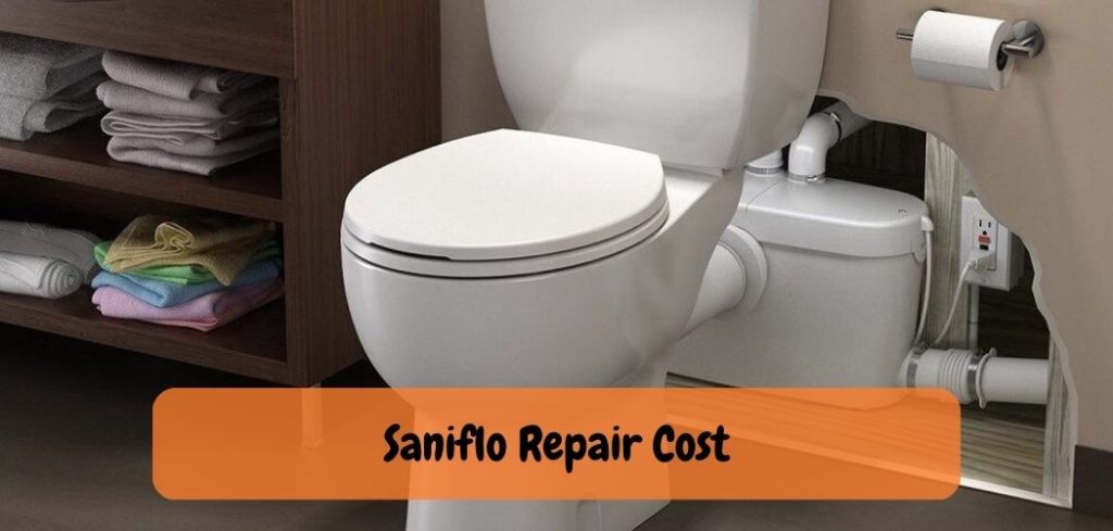 Saniflo Repair Cost
