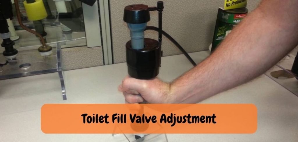 Toilet Fill Valve Adjustment