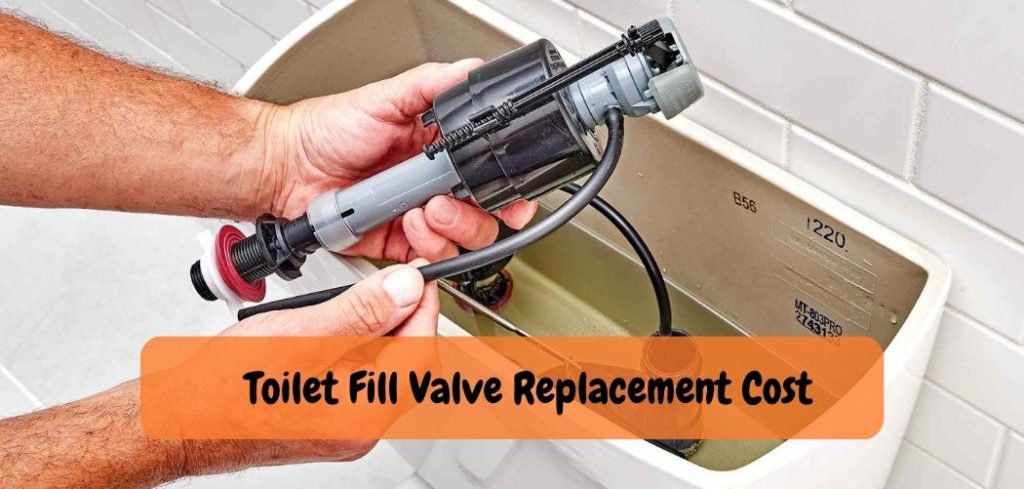 Toilet Fill Valve Replacement Cost
