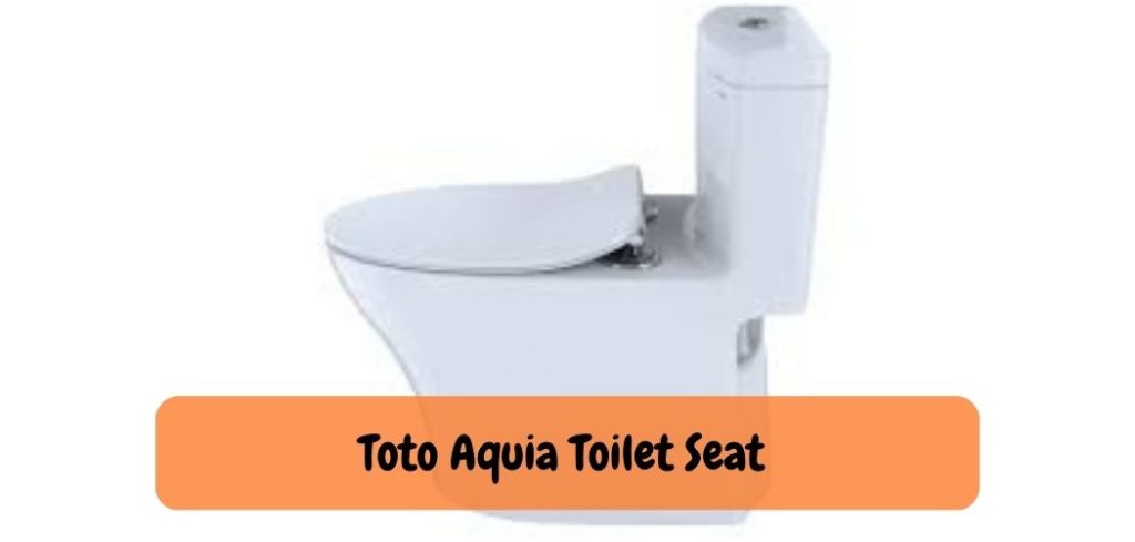 Toto Aquia Toilet Seat
