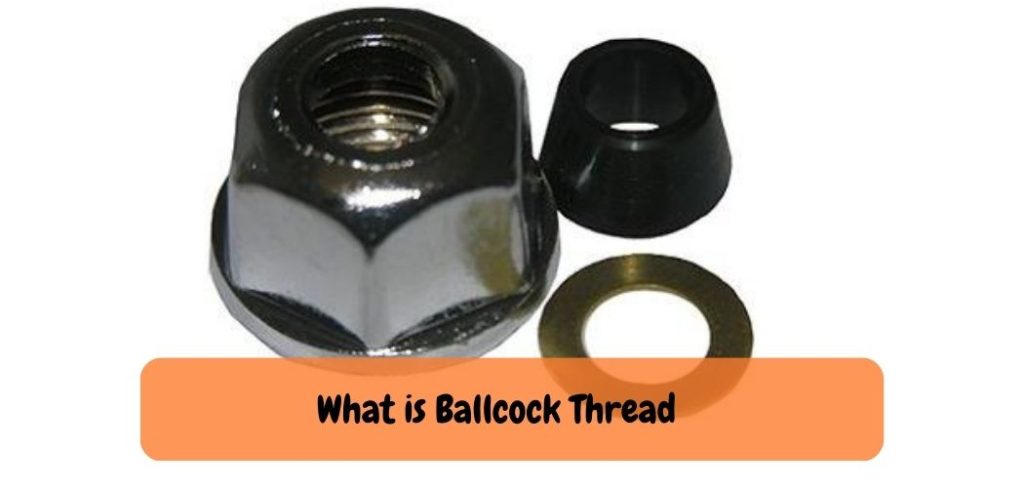 What is Ballcock Thread
