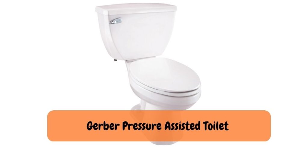 Gerber Pressure Assisted Toilet