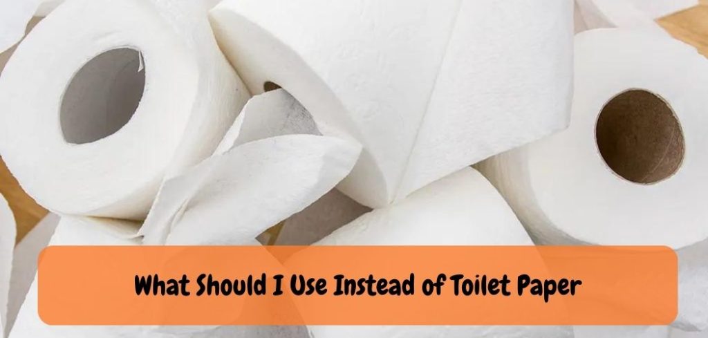 What Should I Use Instead of Toilet Paper