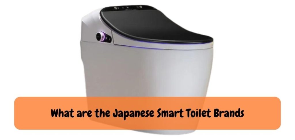 What are the Japanese Smart Toilet Brands