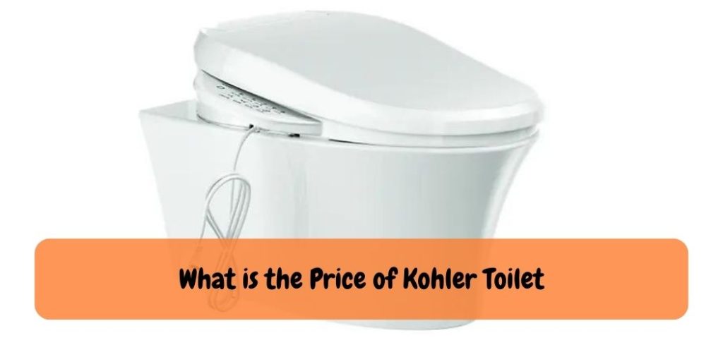 what-is-the-price-of-kohler-toilet