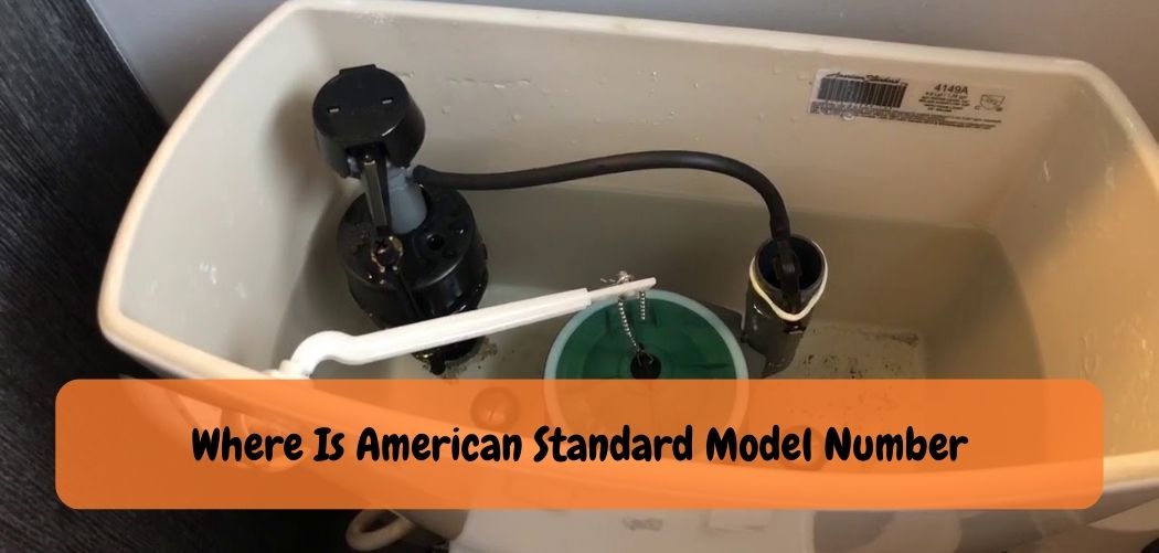 Where Is American Standard Model Number