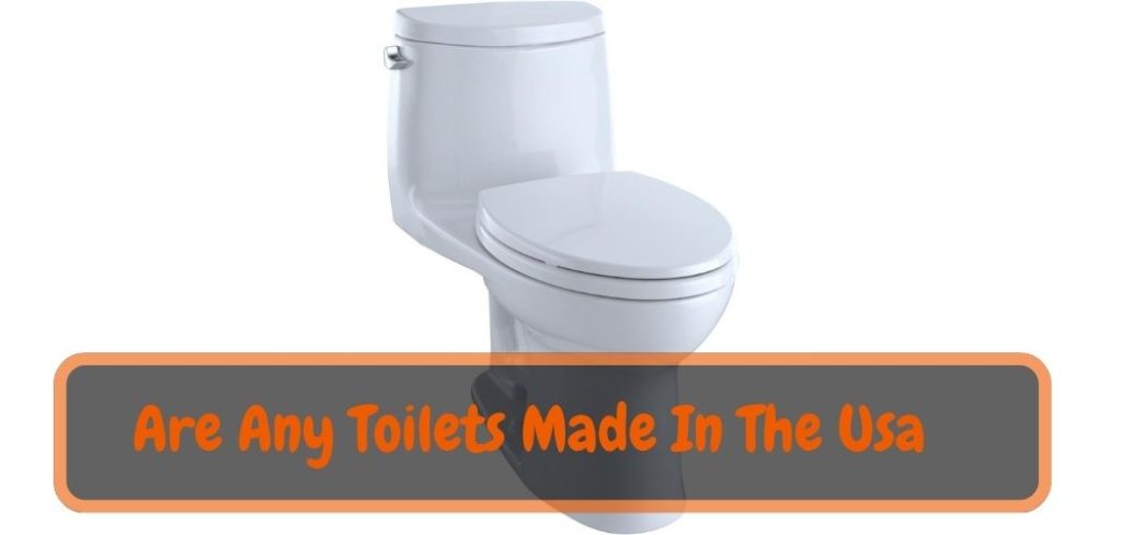 Are Any Toilets Made In The Usa